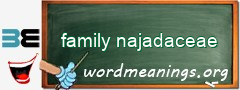 WordMeaning blackboard for family najadaceae